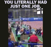 A Poster That Says " You Literally Had Just One Job " On The Bottom GIF