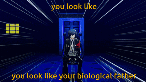 A Poster That Says You Look Like Your Biological Father With A Blue Background GIF