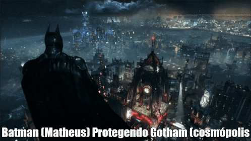 A Poster With A Batman And The Words Batman Matheus Protegendo Gotham Cosmopolis On It GIF