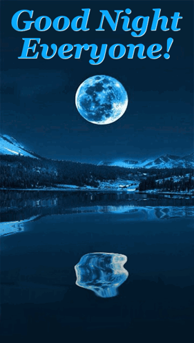 A Poster With A Full Moon And The Words Good Night Everyone GIF