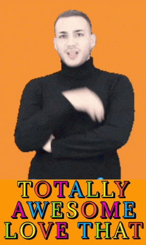 A Poster With A Man In A Black Turtleneck Says Totally Awesome Love That GIF