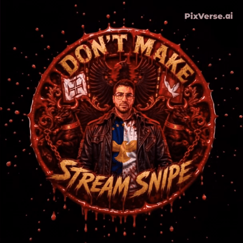 A Poster With A Man In A Leather Jacket And The Words " Don T Make Stream Snipe " GIF