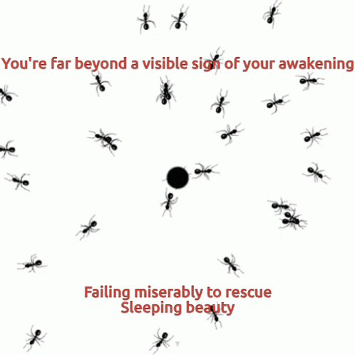 A Poster With Ants And The Words Failing Miserably To Rescue Sleeping Beauty At The Bottom GIF