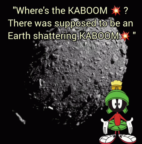 A Poster With Marvin The Martian And The Words " Where 'S The Kaboom There Was Supposed To Be An Earth Shattering Kaboom GIF