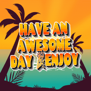 Palm Tree Poster Have An Awesome Day GIF