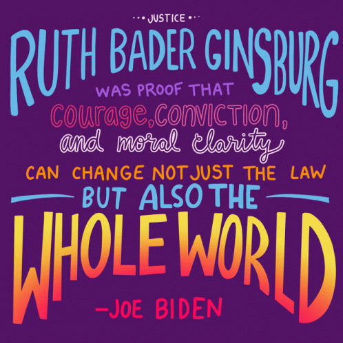 A Poster With Ruth Bader Ginsburg Was Proof That Courage Conviction And Moral Clarity Can Change Not Just The Law But Al GIF