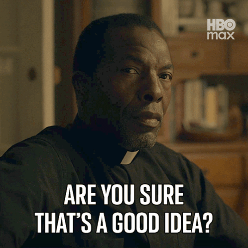 A Priest Says " Are You Sure That 'S A Good Idea " In Front Of A Hbo Max Logo GIF