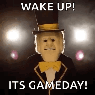 A Puppet Wearing A Top Hat And Bow Tie Says Wake Up ! It 'S Game Day ! GIF