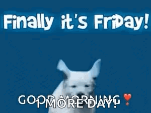 A Puppy Is Jumping In The Air On A Blue Background With The Words `` Finally It 'S Friday ! '' GIF