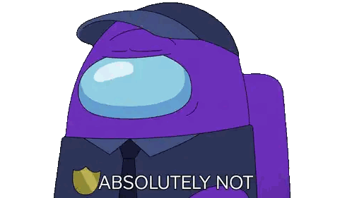 a purple among us character says absolutely not on a white background