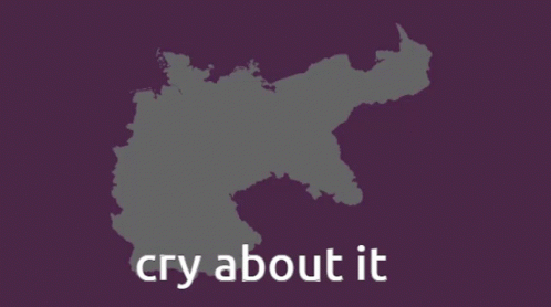 A Purple Background With A Map Of Germany And The Words Cry About It GIF