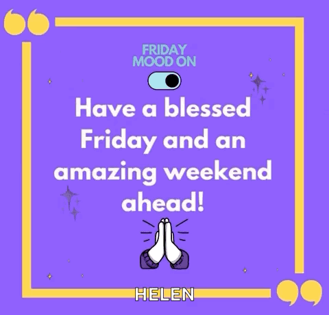 A Purple Background With A Quote From Helen That Says Have A Blessed Friday And An Amazing Weekend Ahead GIF
