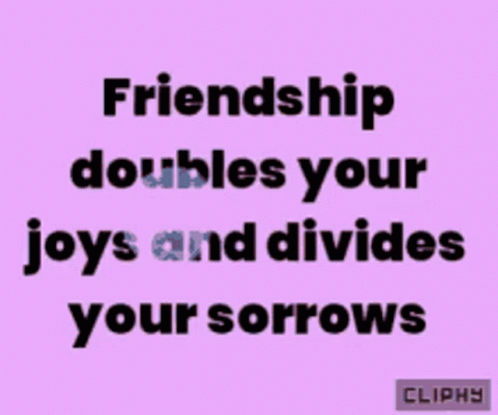 A Purple Background With A Quote That Says Friendship Doubles Your Joys And Divides Your Sorrows GIF