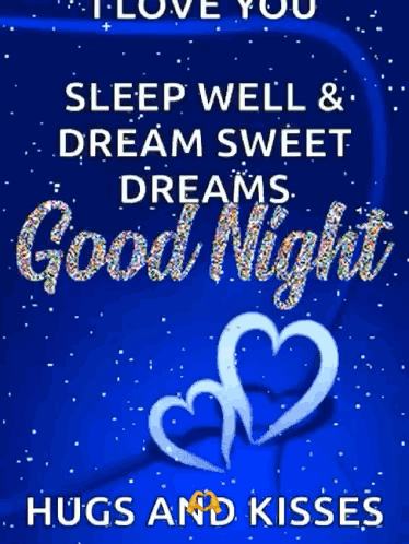 A Purple Background With Hearts And The Words `` I Love You Sleep Well & Dream Sweet Dreams Good Night Hugs And Kisses ' GIF