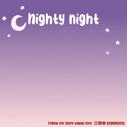 A Purple Background With The Words Nighty Night Written In White GIF