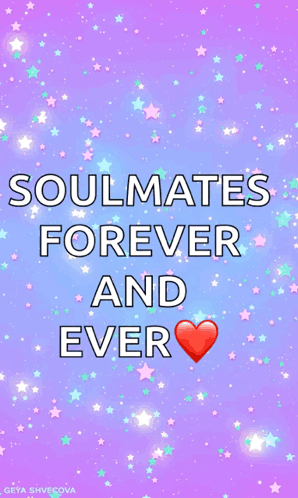 A Purple Background With The Words Soulmates Forever And Ever GIF