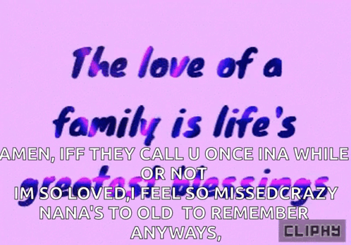 A Purple Background With The Words " The Love Of A Family Is Life 'S Amen " GIF