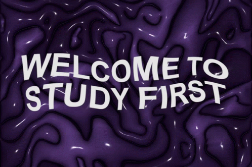 A Purple Background With White Text That Says Welcome To Study First GIF