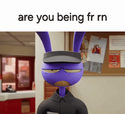A Purple Cartoon Character With The Words Are You Being Fr Rn On The Top GIF