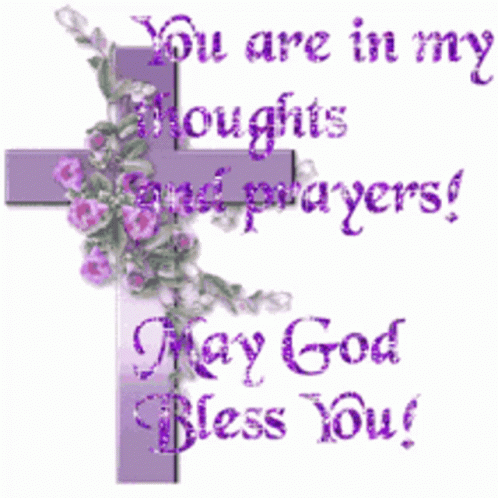 A Purple Cross With The Words You Are In My Thoughts And Prayers May God Bless You GIF