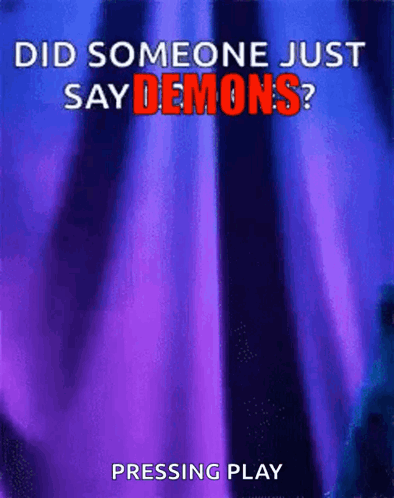 A Purple Curtain With The Words " Did Someone Just Say Demons " On It GIF