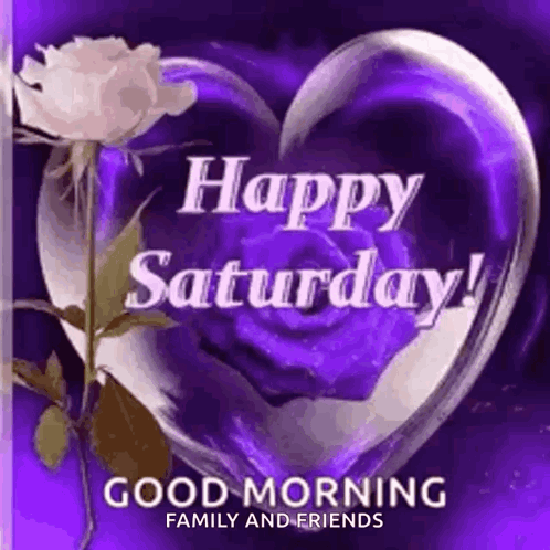 A Purple Heart With A White Rose Inside Of It And The Words `` Happy Saturday `` . GIF