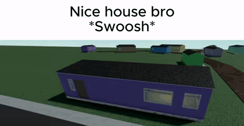 A Purple House With The Words Nice House Bro * Swoosh * GIF