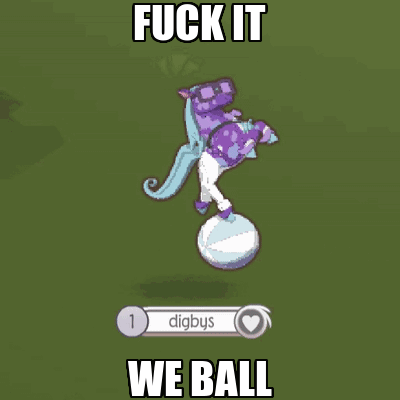 a purple pony standing on a ball with the words " fuck it we ball "