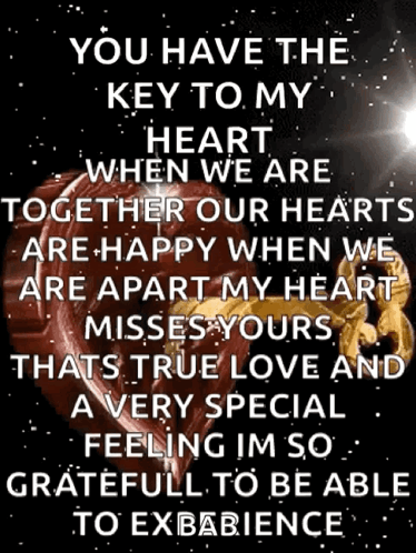 A Quote That Says You Have The Key To My Heart When We Are Together GIF