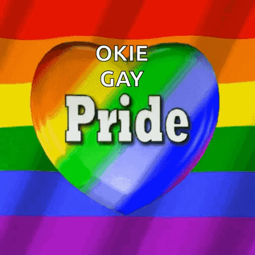 A Rainbow Heart That Says Okie Gay Pride On It GIF