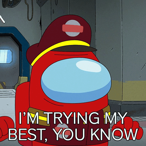 A Red Among Us Character Says I 'M Trying My Best GIF