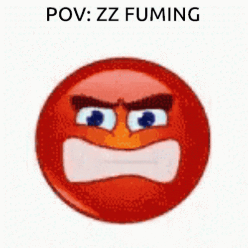 A Red Angry Smiley Face With Smoke Coming Out Of Its Mouth And A Caption That Says Pov Zz Fuming . GIF