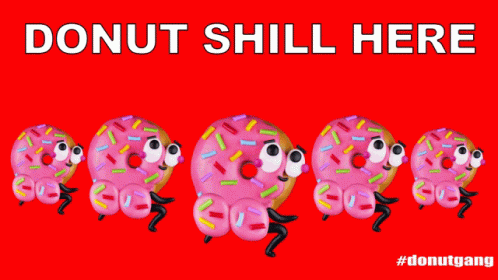 A Red Background With Donut Shill Here Written On It GIF