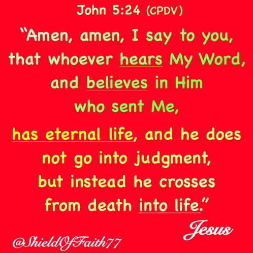 A Red Background With The Bible Verse John 5:24 On It GIF