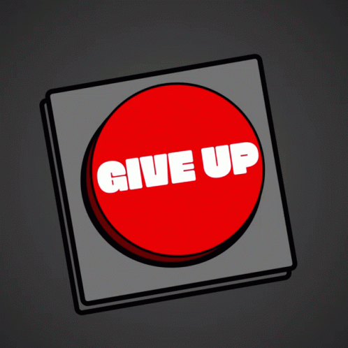 A Red Button That Says " Give Up " In White Letters GIF