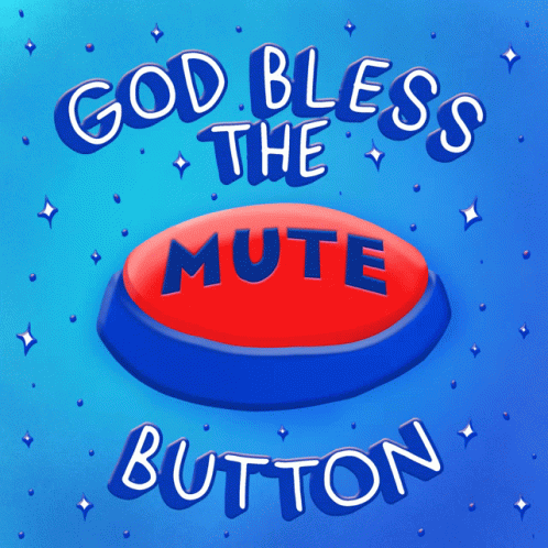 a red button with the words god bless the mute button on it