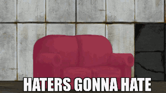 A Red Couch With The Words Haters Gonna Hate Written Below It GIF