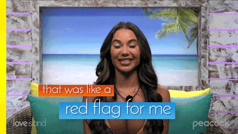 A Red Flag For Me Date GIF
