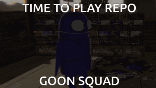 A Red Ghost With The Words " Time To Play Repo Goon Squad " Below It GIF