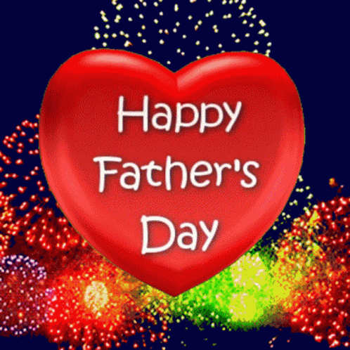 A Red Heart Says Happy Father 'S Day With Fireworks In The Background GIF