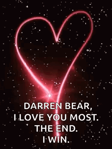 A Red Heart With The Words `` Darren Bear , I Love You Most . The End . I Win . '' GIF