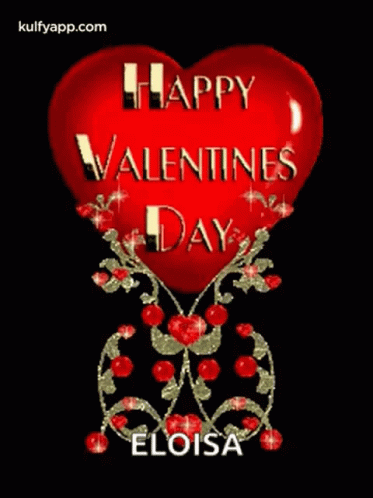 A Red Heart With The Words `` Happy Valentine 'S Day Eloisa '' Written On It GIF