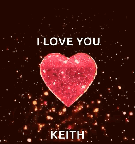 A Red Heart With The Words I Love You Keith GIF