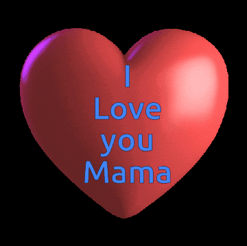 A Red Heart With The Words I Love You Mama Written On It GIF