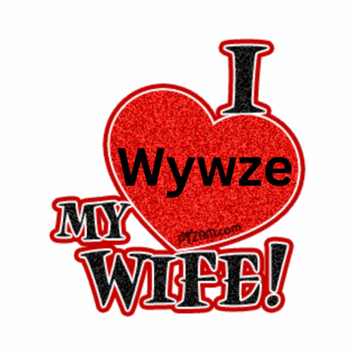 A Red Heart With The Words I Wywze My Wife Written On It GIF