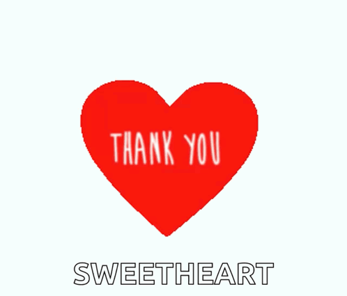 A Red Heart With The Words Thank You Sweetheart Underneath It GIF