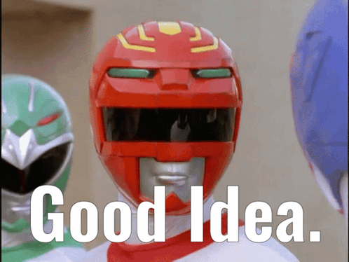 A Red Power Ranger Says Good Idea In Front Of A Group Of Other Rangers GIF