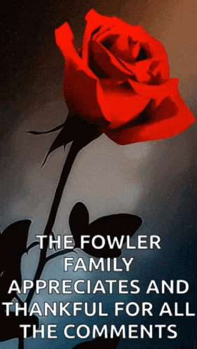 A Red Rose With The Words The Fowler Family Appreciates And Thankful For All The Comments Below It GIF