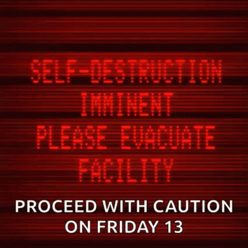 A Red Sign That Says " Self-Destruction Imminent Please Evacuate Facility " GIF