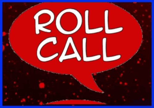 A Red Speech Bubble That Says Roll Call GIF